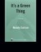 [Diary of a Teenage Girl - Maya Stark 02] • It's a Green Thing